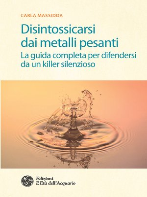 cover image of Disintossicarsi dai metalli pesanti